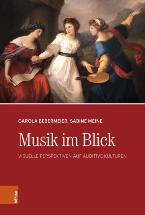 Musik im Blick von Baldassarre,  Antonio, Bebermeier,  Carola, Fink,  Sabine Gebhardt, Finke,  Gesa, Fuchs,  Maria, Helms,  Dietrich, Meine,  Sabine, Minetti,  Elena, Müller-Oberhäuser,  Christoph, Rost,  Henrike, Steigerwald,  Jörn, Unseld,  Melanie