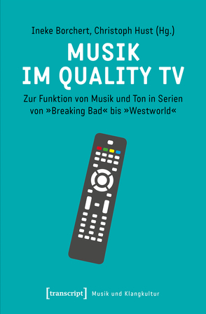 Musik im Quality TV von Borchert,  Ineke, Hust,  Christoph