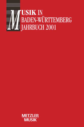 Musik in Baden-Württemberg, Jahrbuch 2001 von Günther,  Georg, Nägele,  Reiner