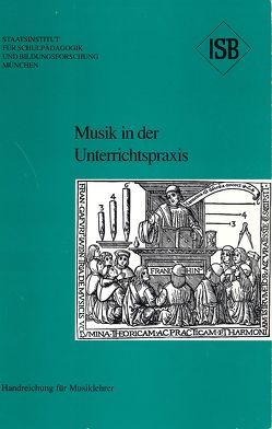 Musik in der Unterrichtspraxis von Striegel,  Ludwig