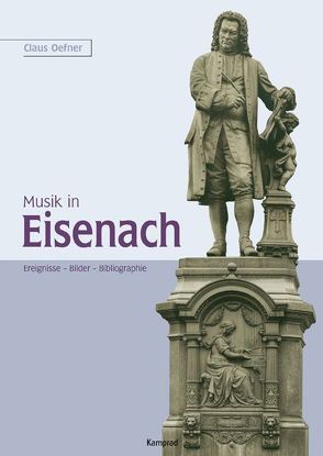 Musik in Eisenach von Oefner,  Claus