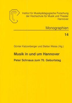 Musik in und um Hannover von Katzenberger,  Günter, Weiss,  Stefan