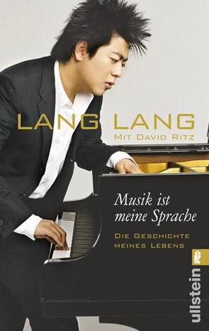 Musik ist meine Sprache von Lang,  Lang, Ritz,  David, Schmidt,  Michael