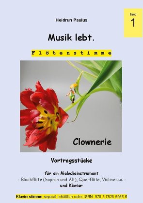 Musik lebt. (Flötenstimme) -Band 1 – von Paulus,  Heidrun