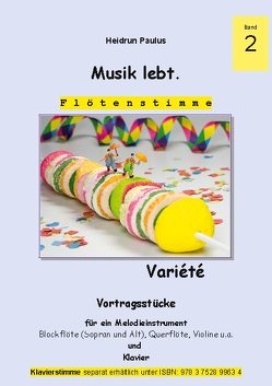 Musik lebt. (Flötenstimme) -Band 2 – von Paulus,  Heidrun