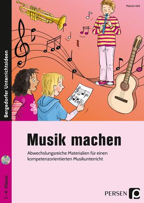 Musik machen von Keil,  Marion