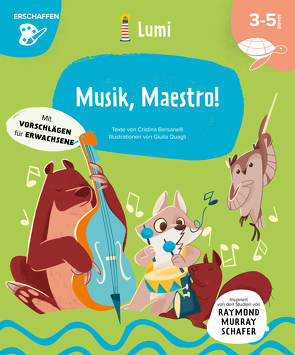 Musik, Maestro! Mit vielen Tipps für Eltern und Lehrer von Bersarelli,  Cristina, Quagli,  Giulia