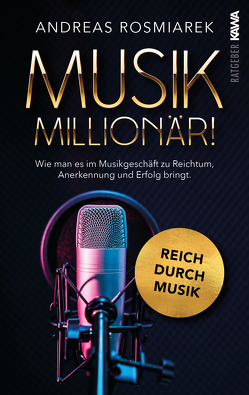 Musik Millionär von Rosmiarek,  Andreas