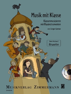 Musik mit Klasse von Gärtner,  Gregor, Müller,  Ulrike