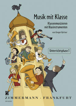 Musik mit Klasse von Gärtner,  Gregor, Müller,  Ulrike