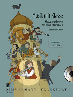 Musik mit Klasse von Gärtner,  Gregor, Müller,  Ulrike