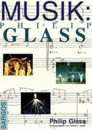 Musik: Philip Glass von Boriés,  Raffael, Glass,  Philip, Jones,  Robert T, Komarek,  Dhanya H