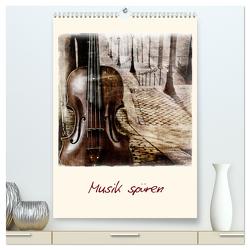 Musik spüren (hochwertiger Premium Wandkalender 2024 DIN A2 hoch), Kunstdruck in Hochglanz von aplowski,  andrea
