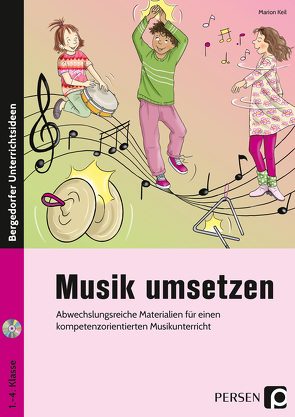 Musik umsetzen von Keil,  Marion