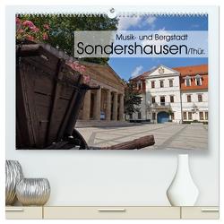 Musik- und Bergstadt Sondershausen/Thüringen (hochwertiger Premium Wandkalender 2024 DIN A2 quer), Kunstdruck in Hochglanz von Flori0,  Flori0