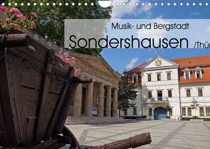 Musik- und Bergstadt Sondershausen/Thüringen (Wandkalender 2022 DIN A4 quer) von Flori0