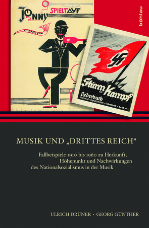 Musik und »Drittes Reich« von Drüner,  Ulrich, Günther,  Georg