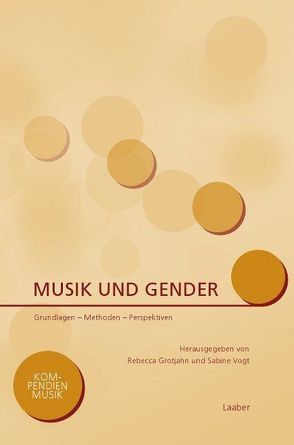 Musik und Gender von Grotjahn,  Rebecca, Vogt,  Sabine