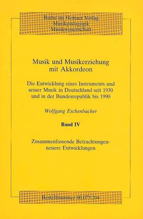 Musik und Musikerziehung mit Akkordeon von Eschenbacher,  Wolfgang