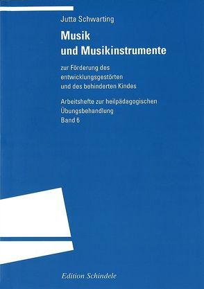 Musik und Musikinstrumente von Schwarting,  Jutta