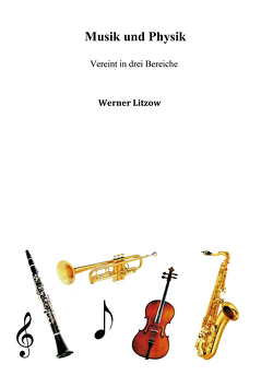 Musik und Physik von Litzow,  Werner