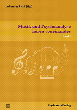 Musik und Psychoanalyse hören voneinander von Berheide,  Hauke Jaspar, Böhme-Bloem,  Christel, Heister,  Hanns W, Niedecken,  Dietmut, Picht,  Johannes, Stoupel,  Dorothee, Trapp,  Jürgen