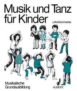 Musik und Tanz für Kinder von Haselbach,  Barbara, Nykrin,  Rudolf, Regner,  Hermann, Schuster,  Joachim