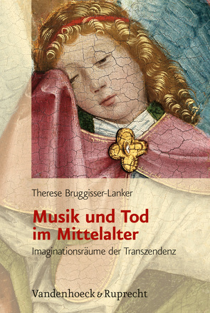 Musik und Tod im Mittelalter von Bruggisser-Lanker,  Therese