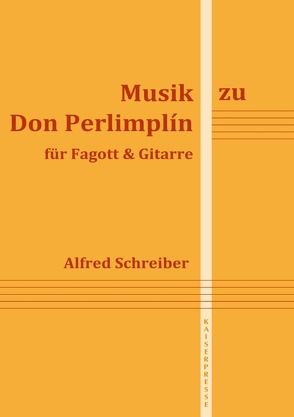 Musik zu Don Perlimplin von Schreiber,  Alfred