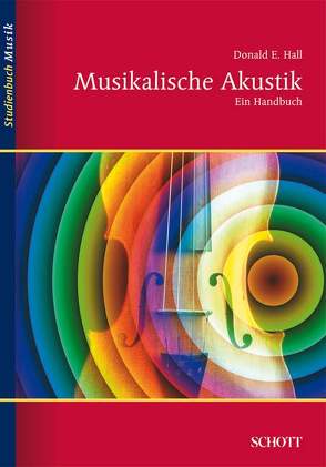 Musikalische Akustik von Goebel,  Johannes, Hall,  Donald E.