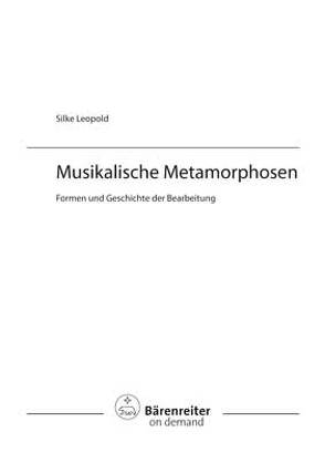 Musikalische Metamorphosen von Leopold,  Silke, Schäfertöns,  Reinhard, Schmoll-Barthel,  Jutta, Waczkat,  Andreas
