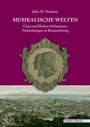 Musikalische Welten von Nauhaus,  Julia M.