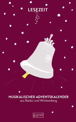 Musikalischer Adventskalender aus Baden und Württemberg von Kral,  Antje Therés, Salley,  Victoria