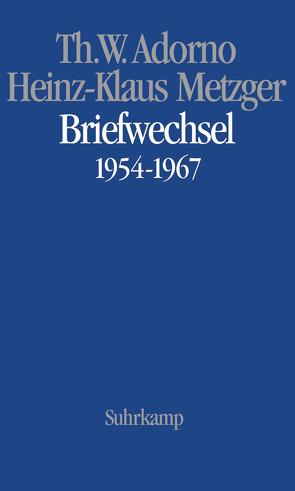 Musikalischer Briefwechsel (AT) von Adorno,  Theodor W., Borio,  Gianmario, Metzger,  Heinz-Klaus, Riehn,  Rainer, Schnebel,  Dieter
