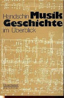 Musikgeschichte im Überblick von Brenn,  Franz, Handschin,  Jacques