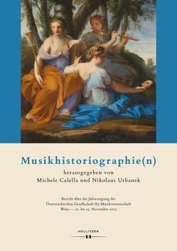 Musikhistoriographie(n) von Calella,  Michele, Urbanek,  Nikolaus