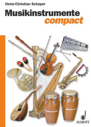 Musikinstrumente compact von Schaper,  Heinz-Christian