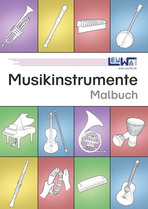 Musikinstrumente Malbuch von Leuchtner,  Martin, Waizmann,  Bruno