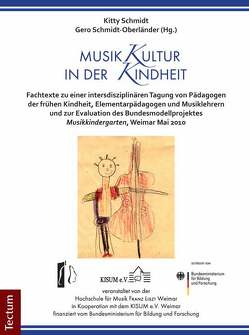 MusikKultur in der Kindheit von Schmidt,  Kitty, Schmidt-Oberländer,  Gero