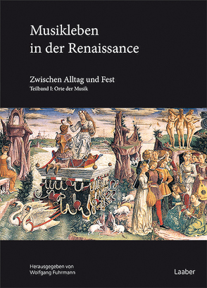 Musikleben in der Renaissance von Fuhrmann,  Wolfgang