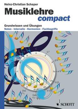 Musiklehre compact von Schaper,  Heinz-Christian