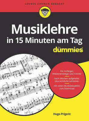 Musiklehre in 15 Minuten am Tag für Dummies von Prigent,  Hugo
