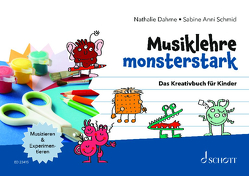Musiklehre monsterstark von Dahme,  Nathalie, Schmid,  Sabine Anni
