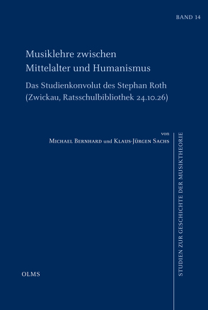 Musiklehre zwischen Mittelalter und Humanismus von Bernhard,  Michael, Sachs,  Klaus-Jürgen