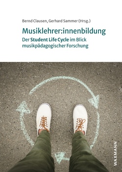 Musiklehrer:innenbildung von Clausen,  Bernd, Sammer,  Gerhard