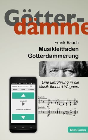 Musikleitfaden Götterdämmerung von Rauch,  Frank