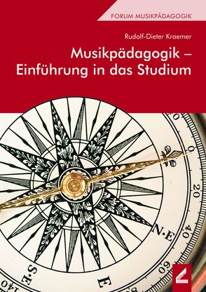 Musikpädagogik – Einführung in das Studium von Kraemer,  Rudolf-Dieter