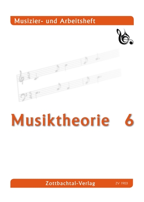 Musiktheorie 6 von Bierler,  Lothar