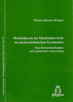 Musiktheorie im Musikunterricht an niedersächsischen Gymnasien von Bieneck-Hempel,  Melanie
