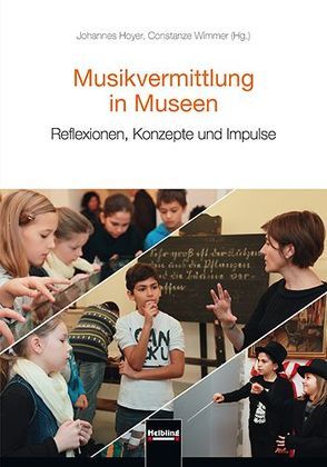 Musikvermittlung in Museen von Hoyer,  Johannes, Wimmer,  Constanze